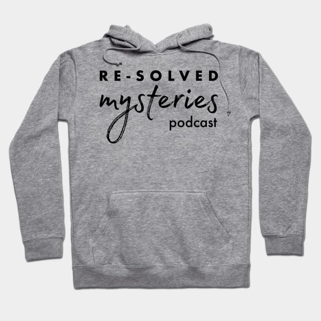 Re-Solved Mysteries Script Hoodie by Re-Solved Mysteries